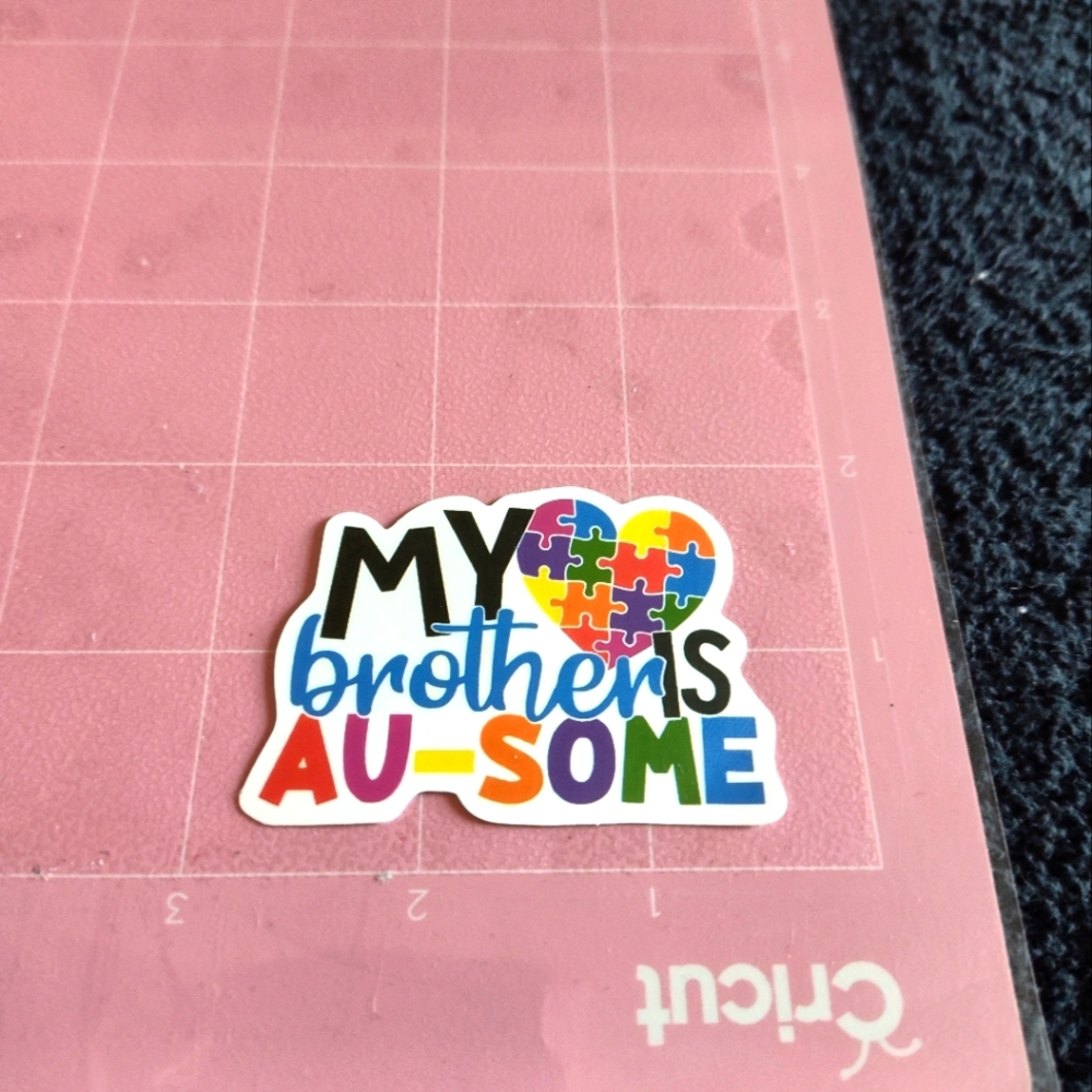 💙 Colorful 'My Brother is AU-Some' Autism Awareness Sticker